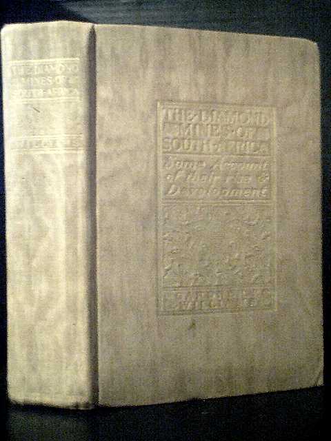 Image for The Diamond Mines of South Africa Some Account of Their Rise and Development