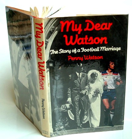 Image for My Dear Watson : The Story of a Football Marriage