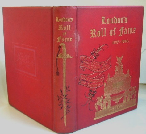Image for London's Roll of Fame 1757-1884 Being Complimentary Notes and Addresses from the City of london