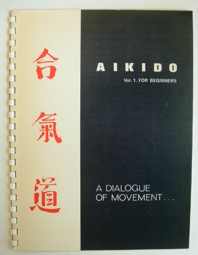 Image for Aikido Vol 1 for Beginners a Dialogue of Movement