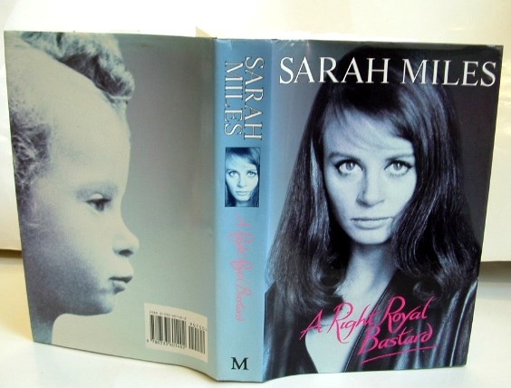 Image for A Right Royal Bastard : The Autobiography of Sarah Miles