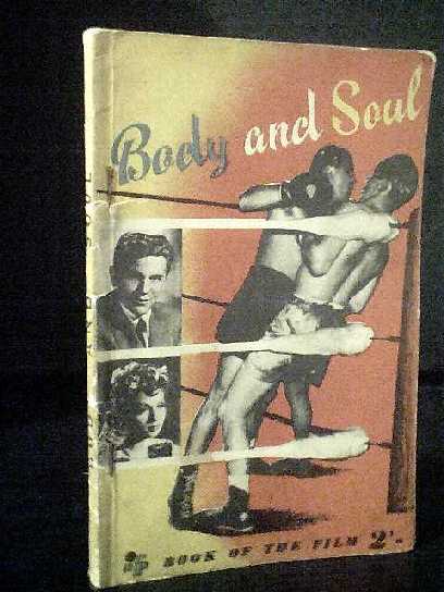 Image for Body and Soul Book of the Film