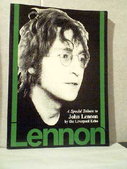 Image for A Special Tribute to John Lennon By the Liverpool Echo