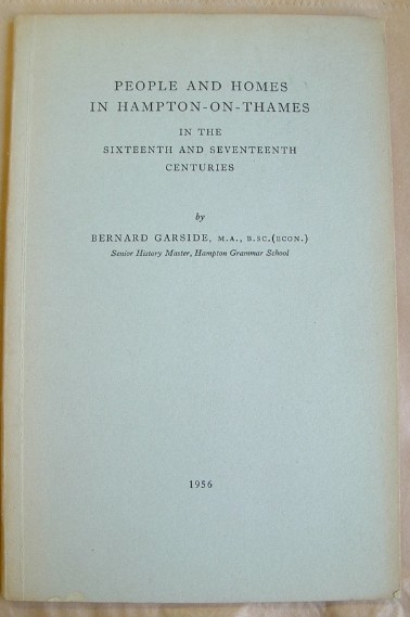 Image for People and Homes in Hampton on Thames in the Sixteenth and Seventeenth Centuries