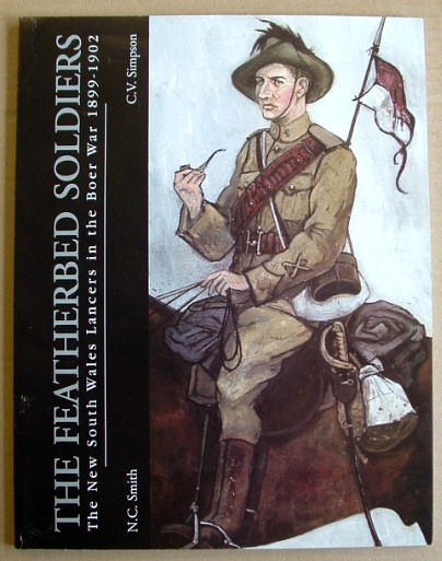 Image for The Featherbed Soldiers : The New South Wales Lancers in the Boer War 1899-1902