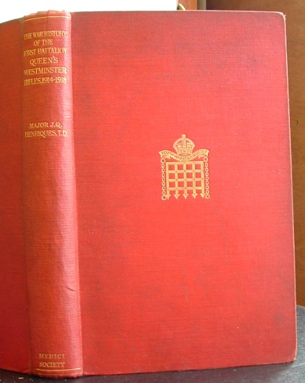 Image for The War History of the 1st Battalion Queens Westminster Rifles1914-1918