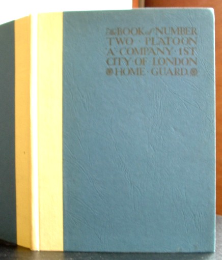 Image for A Book of Number Two Platoon A Company 1st City of London Home Guard