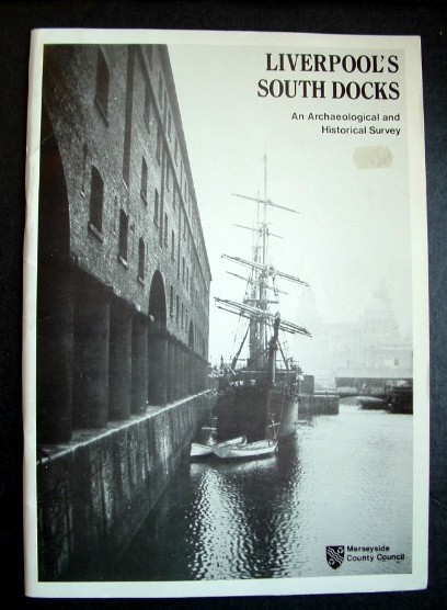 Image for Liverpool's South Docks: An Archaeological and Historical Survey