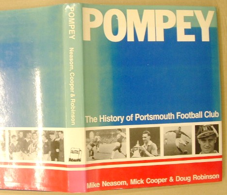 Image for Pompey the History of Portsmouth Football Club