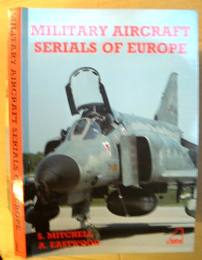 Image for Military Aircraft Serials of Europe
