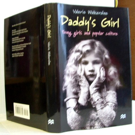 Image for Daddy's Girl: Young Girls and Popular Culture