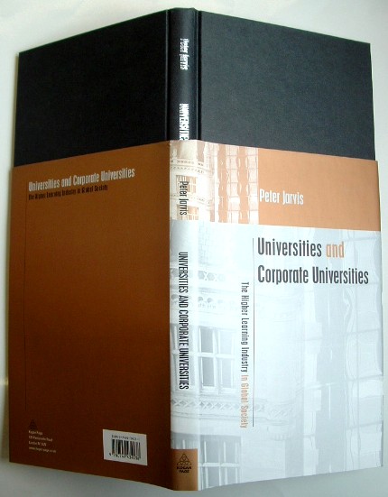 Universities and Corporate Universities: The Higher Learning Industry in Global Society Image for Universities and Corporate Universities: The Higher Learning Industry in Global Society