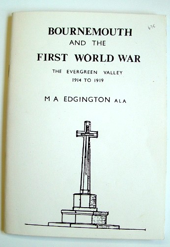 Image for Bournemouth and the First World War : The Evergreen Valley 1914-1919