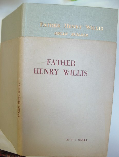 Image for Father Henry Willis Organ Builder and His Successors