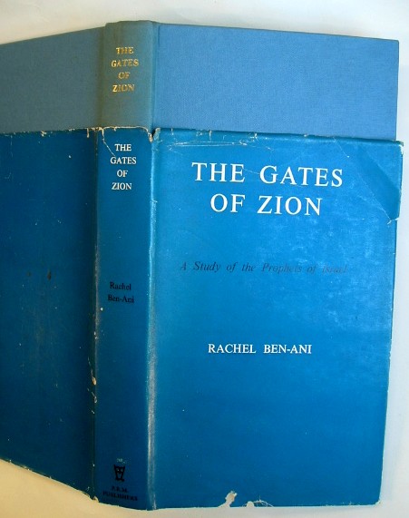 Image for The Gates of Zion a Study of The Prophets of Israel