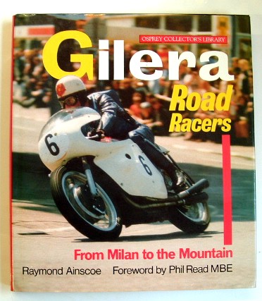 Image for Gilera Road Racers from Milan to the Mountain