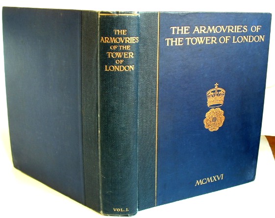 Image for Armouries of the Tower of London Volume 1