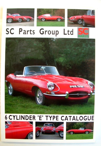 Image for S C Parts Group Ltd 6 Cylinder E Type Catalogue