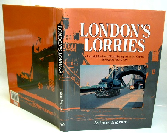 Image for London's Lorries a Pictorial Review of Road Transport in the Capital During the 50s and 60s