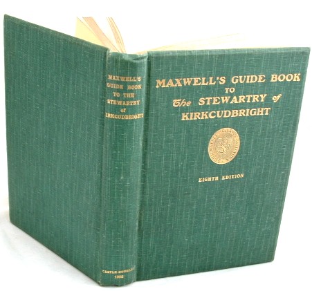 Image for Maxwell's Guide Book to the Stewartry of Kirkcudbright